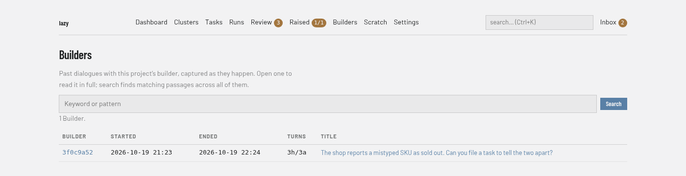 The Builders page: a search box and a list with one builder conversation, showing its id, start and end time, turn counts and title