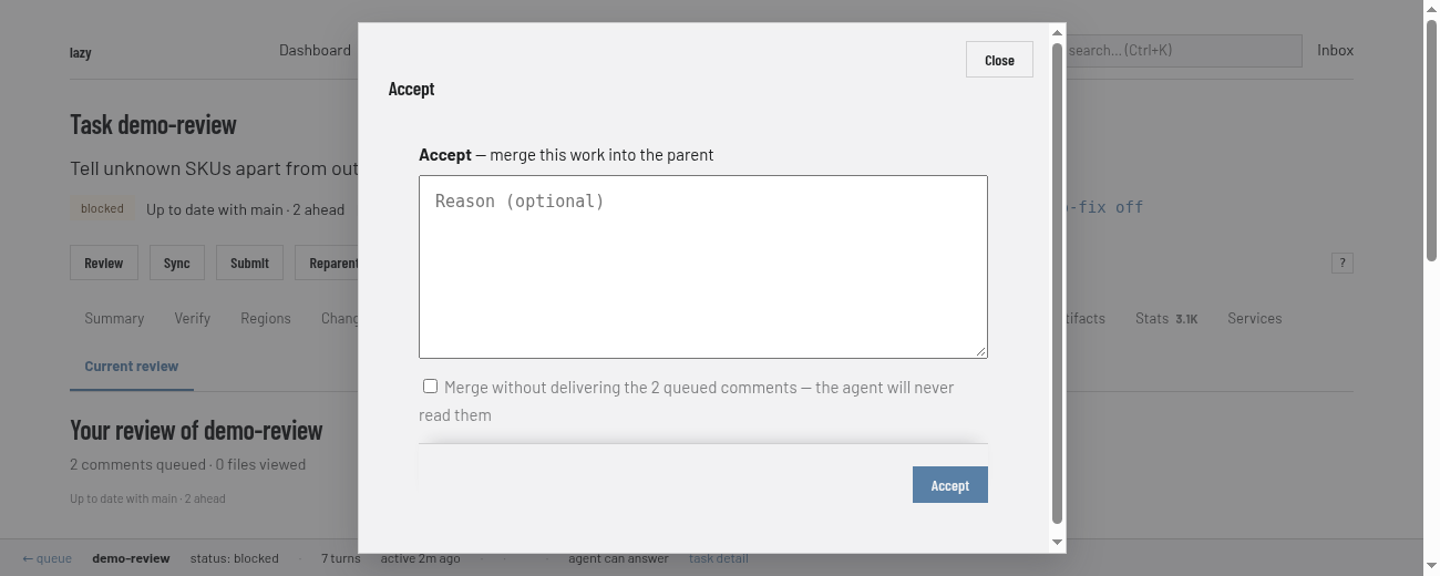 The Accept box: an optional reason field, a tick box "Merge without delivering the 2 queued comments", and an Accept button