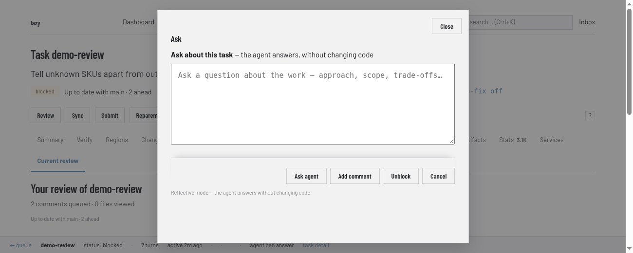 The Ask box: a question field with Ask agent, Add comment, Unblock and Cancel buttons