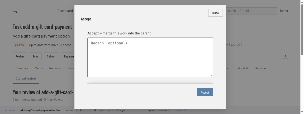 The Accept dialog: an optional Reason box and an Accept button.