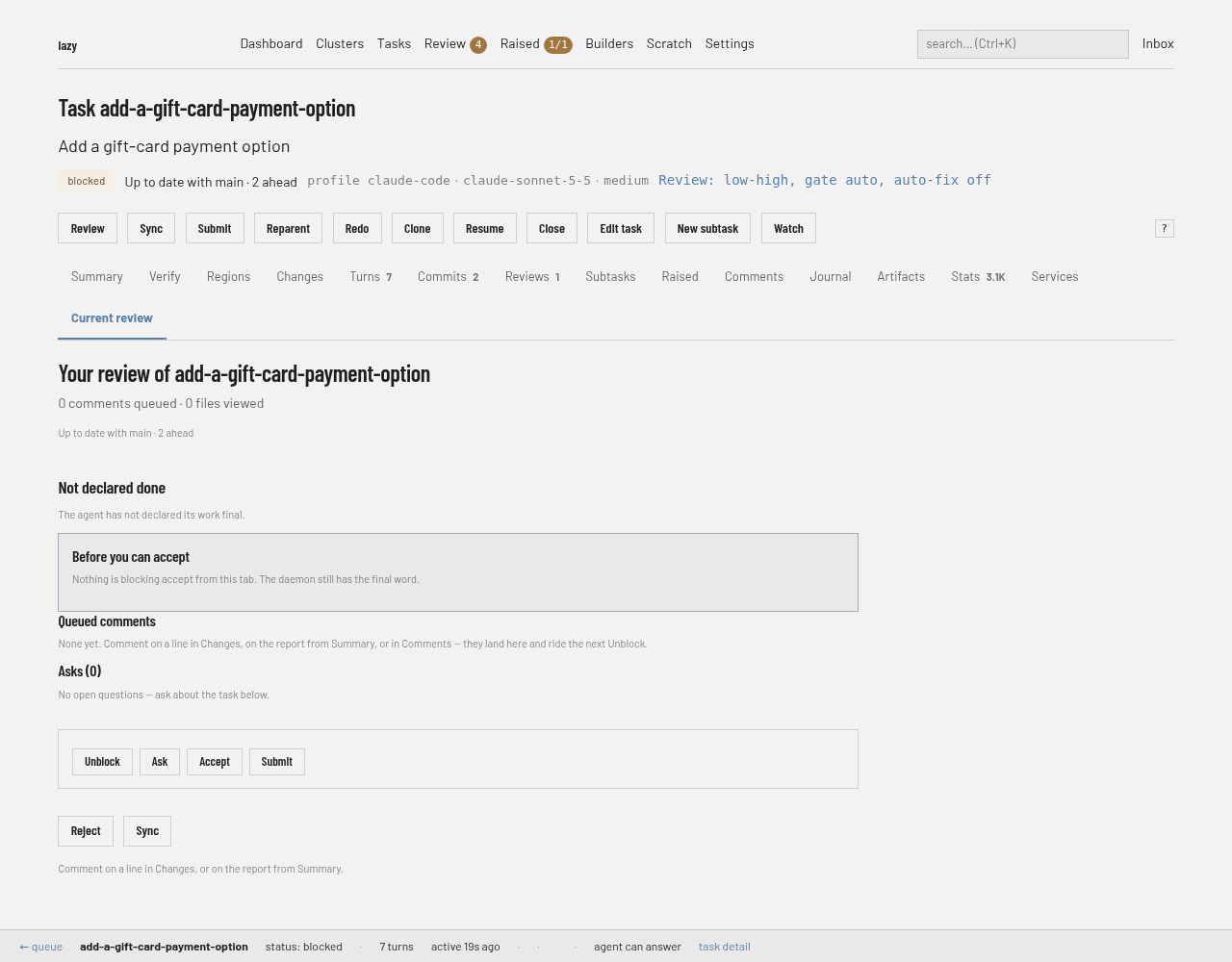 The Current review tab: what stands between the task and accept, queued comments, and the Unblock, Ask, Accept and Submit buttons at the bottom, with Reject and Sync below them.